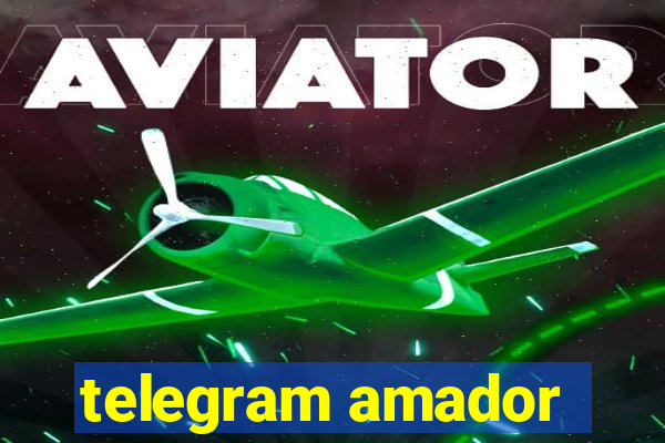 telegram amador